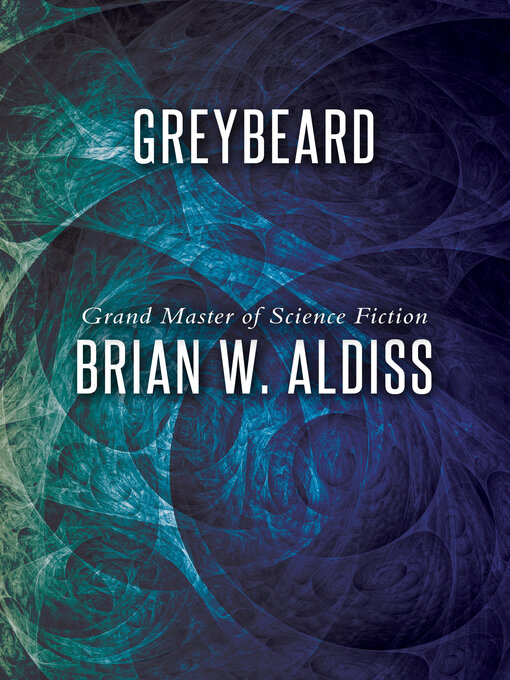 Title details for Greybeard by Brian W. Aldiss - Available